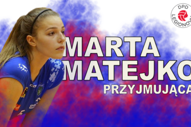 Wzrostowy rekord! Marta Matejko nową przyjmującą DPD Legionovii!
