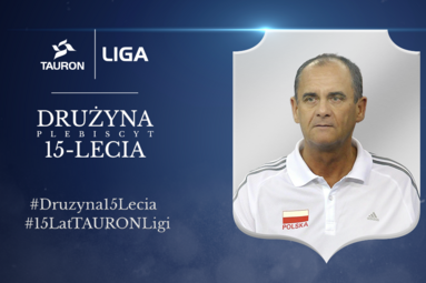 Plebiscyt na trenera 15-lecia TAURON Ligi: Jerzy Matlak