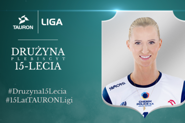 Plebiscyt na przyjmującą 15-lecia TAURON Ligi: Anna Werblińska
