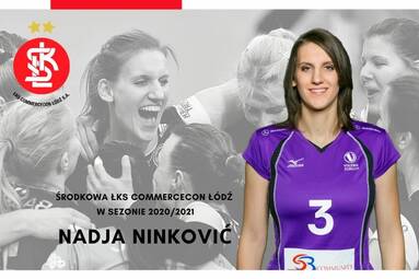 Nadja Ninković środkową ŁKS Commercecon Łódź
