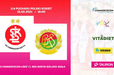 1/4 finału TAURON Pucharu Polski: ŁKS Commercecon Łódź – BKS BOSTIK Bielsko-Biała 3:1
