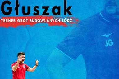 Jakub Głuszak wraca do Grot Budowlanych Łódź w nowej roli