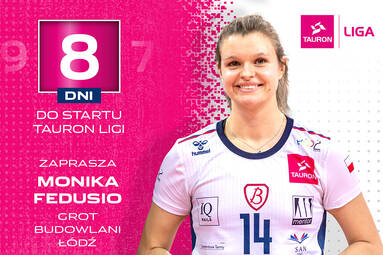 Gwiazdy zapraszają na TAURON Ligę: Monika Fedusio – niewidoczna liderka