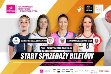 Wielkie starcie pucharowiczek w Nysie – rozpoczyna się sprzedaż biletów na turniej finałowy TAURON Puchar Polski Kobiet